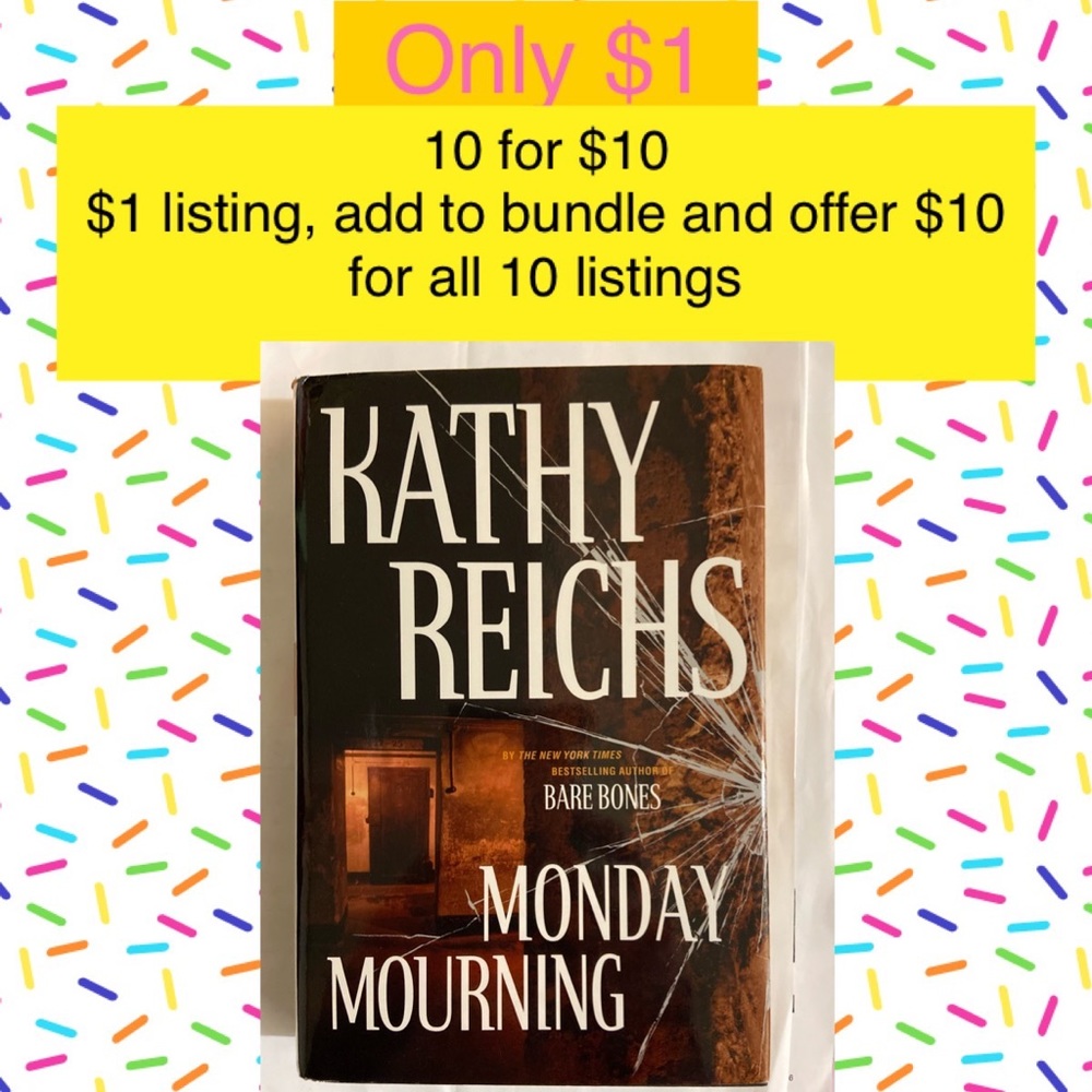 💖 Hardcover novel: Monday Mourning by Kathy Reichs